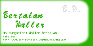bertalan waller business card